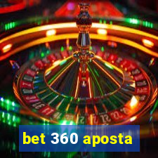 bet 360 aposta